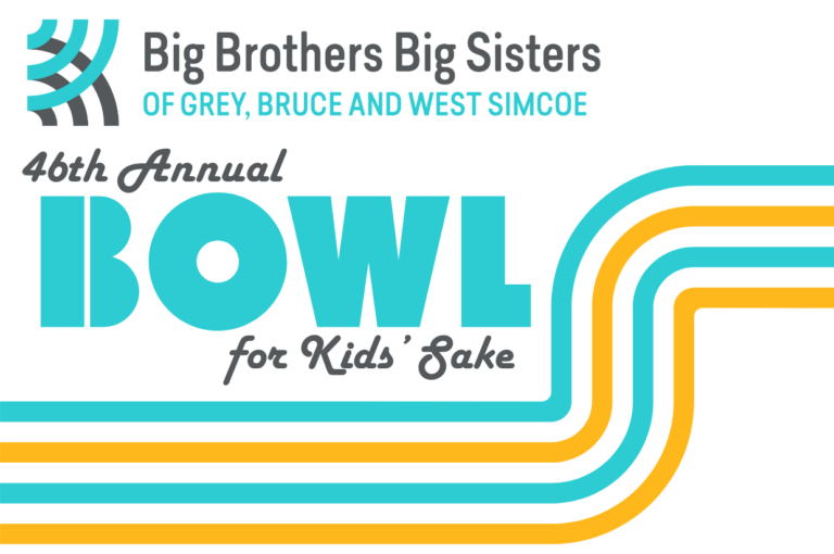Big Brothers Big Sisters of Grey, Bruce and West Simcoe – 46th Annual Bowl for Kids’ Sake